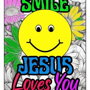 Smile Jesus Loves You